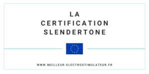 certification de la norme Europe iso pur la marque slendertone
