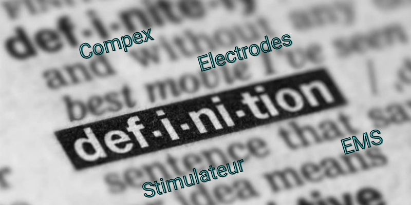 lexique pour les electrostimulateurs et l'électrostimulation en générale